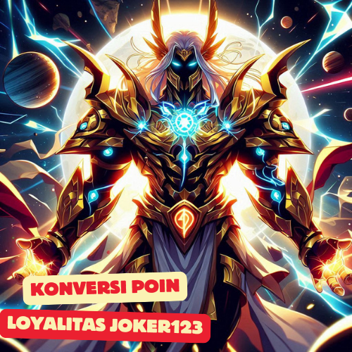 Konversi Poin Loyalitas Joker123